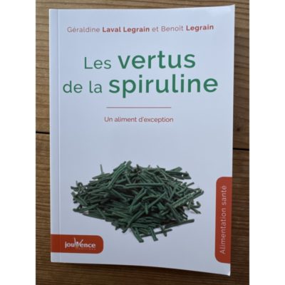 Les vertus de la spiruline